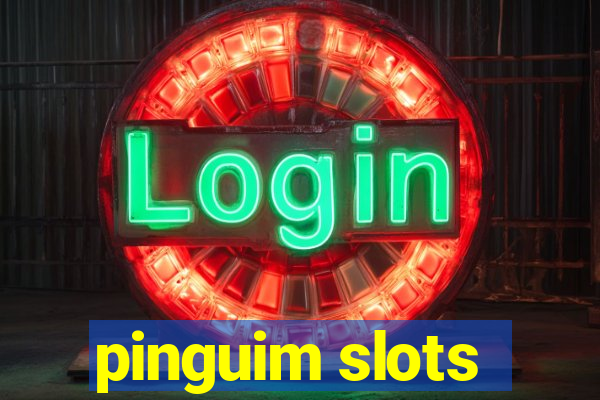 pinguim slots